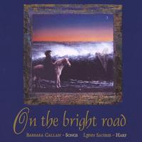 Lynn Saoirse & Barbara Callan : On the Bright Road