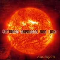 Alan Saporta : Between Darkness and Light