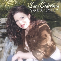 SARA CEDERBERG: YOUR EYES