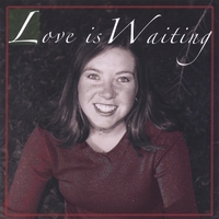 SARAH BEISSER: Love is Waiting