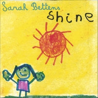 SARAH BETTENS: Shine