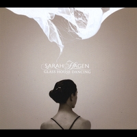 Sarah Hagen : Glass House Dancing