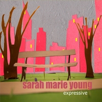 Sarah Marie Young : Expressive