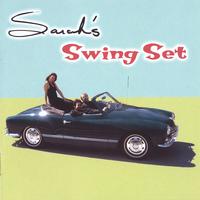 SARAH'S SWING SET: Sarah's Swing Set