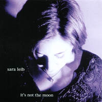 SARA LEIB: It's Not the Moon
