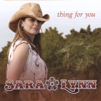 SARA LYNN: Thing For You