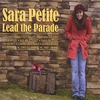 SARA PETITE: Lead the Parade