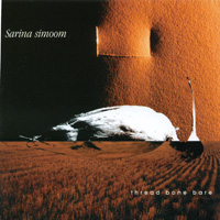 Sarina Simoom : thread bone bare