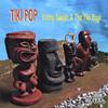 KENNY SASAKI & THE TIKI BOYS: Tiki Pop