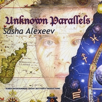 Sasha Alexeev : Unknown Parallels
