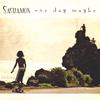 SASHAMON: One Day Maybe