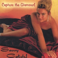Sassy Catch! : Capture the Glamour