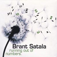 Brant Satala : Running Out of Numbers
