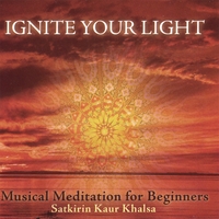SatKirin Kaur Khalsa : Ignite Your Light