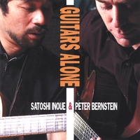 Satoshi Inoue & Peter Bernstein : Guitars Alone