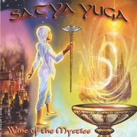 Satya Yuga : Wine of the Mystics