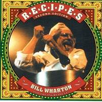 Bill Wharton and the Ingredients : Recipes