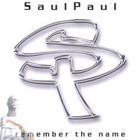 SaulPaul : Remember the Name