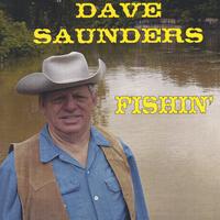 Dave Saunders : Fishin'