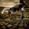 SAVAGE HENRY: Step Lively
