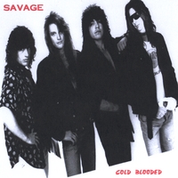 Savage : Cold Blooded (Greatest Hits)