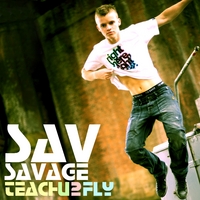 Savage : Teach You To Fly