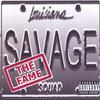 SAVAGE SQUAD: The Fame