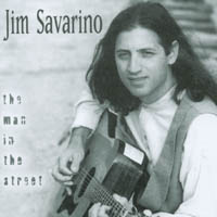 JIM SAVARINO: The Man in the Street
