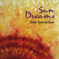 Jim Savarino : Sun Dreams
