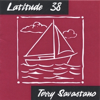 Terry Savastano : Latitude 38