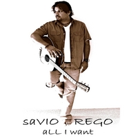 Savio Rego : All I Want