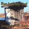 STRAIGHTUP BLUES BAND: Blues Inside My Head