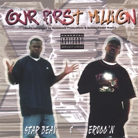 Star Beav & Erocc'n : Our First Million