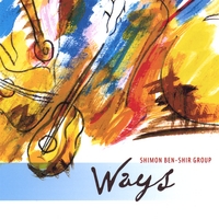 Shimon Ben-Shir Group : WAYS