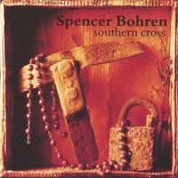 SPENCER BOHREN: Southern Cross