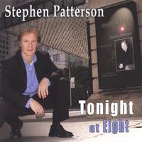 Stephen Brian Patterson : Tonight at Eight