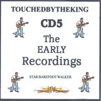 STAR BAREFOOT WALKER: The Early Recordings