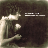 SCARLATTI TILT: Gathering of the Haunted