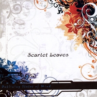 Scarlet Leaves : Outlining States of Mind