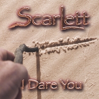 Scarlett : I Dare You