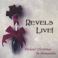 SCARLETT RAT ENTERTAINMENT: Revels Live! Dickens' Christmas In Skaneateles