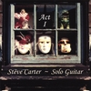 Steve Carter: Act One