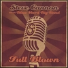 STEVE CANNON AND THE BLOW HARD BIG BAND: Full Blown