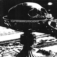 Scatter Brain The Acid Atheist : Chasing Victims Through Sound Systems