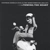 STEPHEN CHARLES CECIL & THE HOMETOWN HILLBILLIES: Towing The Heart