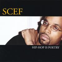Scef : Hip-Hop Is Poetry