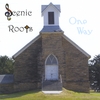 SCENIC ROOTS: One Way