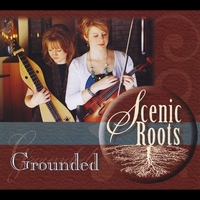 Scenic Roots: Grounded