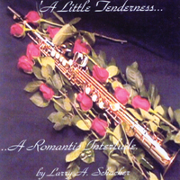 Larry A. Schacher : A Little Tenderness