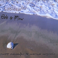 SCOTT SCHAEFER AND MARINA MIYOSHI: Ebb & Flow